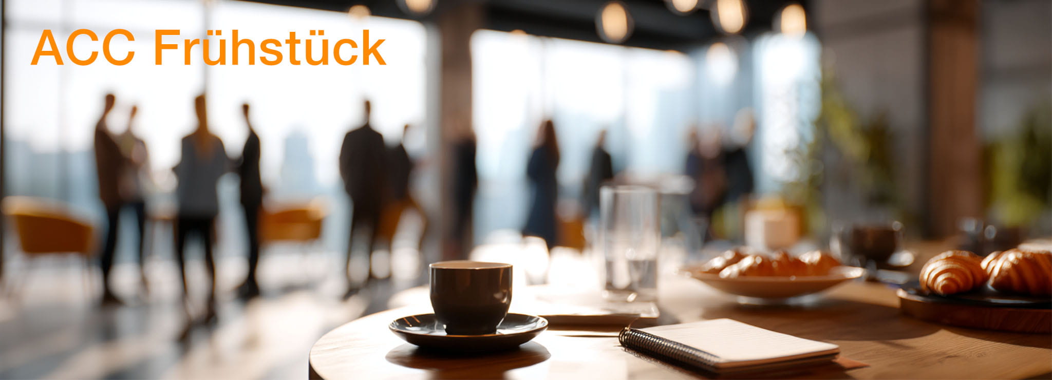 Fachtage und Workshops MuM ACC Frühstück in Düsseldorf - 25.06.2026